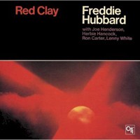 Freddie Hubbard, Red Clay