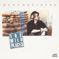 Dan Fogelberg, The Wild Places