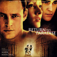 Mark Mancina, Return To Paradise