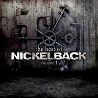 Nickelback, The Best of Nickelback Volume 1