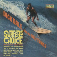 Dick Dale and His Del-Tones, Surfers' Choice