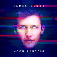 James Blunt, Moon Landing (Deluxe Edition)