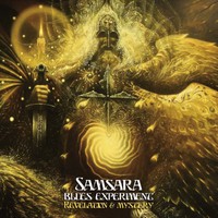 Samsara Blues Experiment, Revelation & Mystery