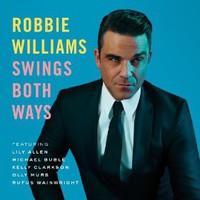 Robbie Williams, Swings Both Ways