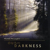 Michele McLaughlin, Out Of The Darkness
