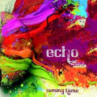 Echo, Coming Home