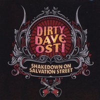 Dirty Dave Osti, Shakedown On Salvation Street