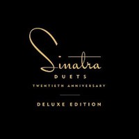 Frank Sinatra, Duets (20th Anniversary Deluxe Edition)