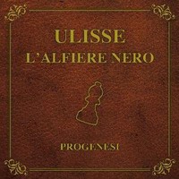 Progenesi, Ulisse L'alfiere Nero