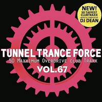 Various Artists, Tunnel Trance Force Vol. 67