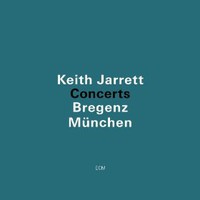 Keith Jarrett, Concerts - Bregenz / Munchen