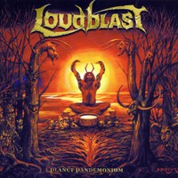 Loudblast, Planet Pandemonium
