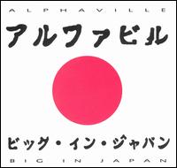 Alphaville, Big in Japan 1992 A.D.