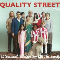 Nick Lowe, Quality Street: A Seasonal Selection for All the Family