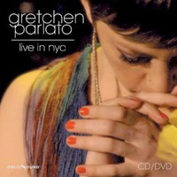 Gretchen Parlato, Live in NYC