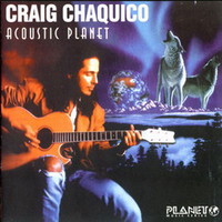 Craig Chaquico, Acoustic Planet