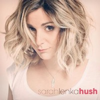 Sarah Lenka, Hush