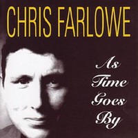Chris Farlowe, As Time Goes By