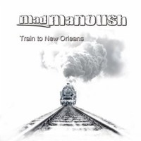 Mad Manoush, Train To New Orleans