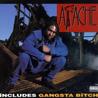 Apache, Apache Ain't Shit