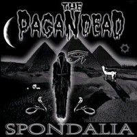 The Pagan Dead, Spondalia