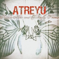 Atreyu, Suicide Notes and Butterfly Kisses