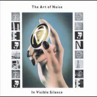 Art of Noise, In Visible Silence