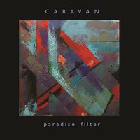 Caravan, Paradise Filter