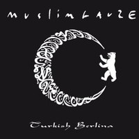 Muslimgauze, Turkish Berlina