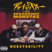 Twista & The Speedknot Mobstaz, Mobstability
