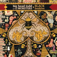 Big Head Todd and The Monsters, Black Beehive