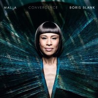Malia & Boris Blank, Convergence