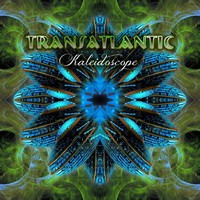 Transatlantic, Kaleidoscope
