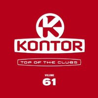 Various Artists, Kontor: Top of the Clubs, Volume 61