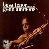 Gene Ammons, Boss Tenor