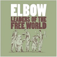 Elbow, Leaders of the Free World