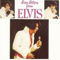 Elvis Presley, Love Letters From Elvis