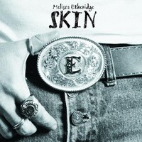Melissa Etheridge, Skin
