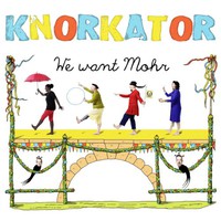 Knorkator, We Want Mohr