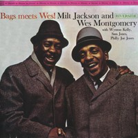 Milt Jackson and Wes Montgomery, Bags Meets Wes!