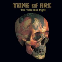 Tone of Arc, The Time Was Right