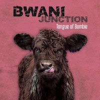 Bwani Junction, Tongue of Bombie