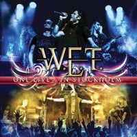 W.E.T., One Live - In Stockholm