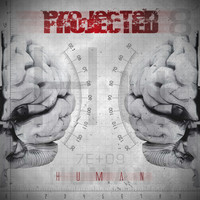 Projected, Human