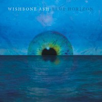 Wishbone Ash, Blue Horizon