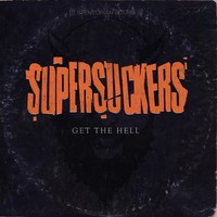 Supersuckers, Get the Hell