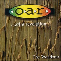 O.A.R., The Wanderer