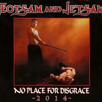 Flotsam and Jetsam, No Place For Disgrace 2014