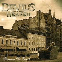 Devil's Heaven, Heaven On Earth