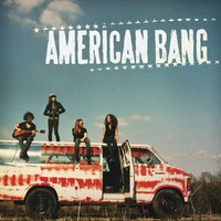 American Bang, American Bang